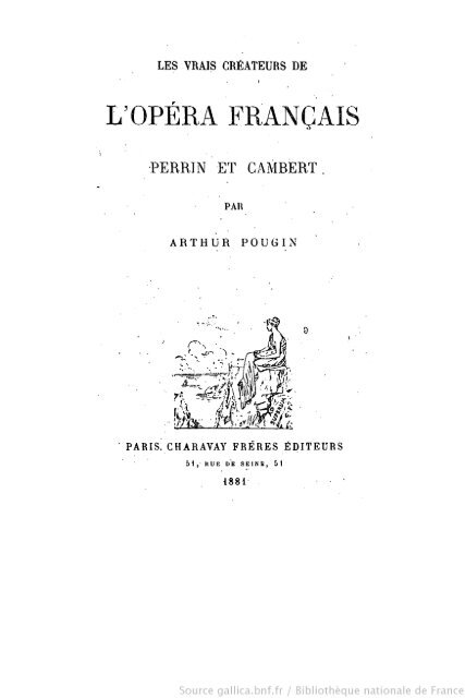 POUGIN (Arthur). Les vrais créateurs de l'opéra français ... - Sans titre