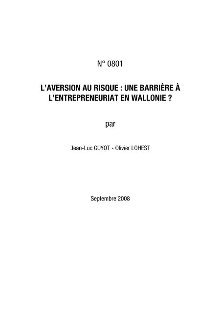 L'aversion au risque : Une barrière à l´entrepreneuriat en ... - IWEPS