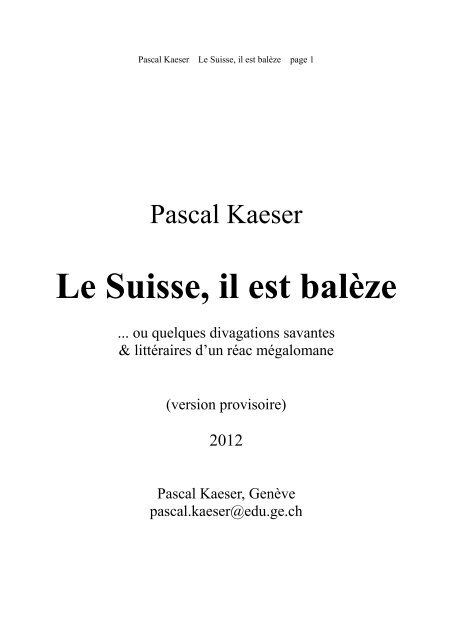 Le Suisse Il Est Baleze Pascal Kaeser