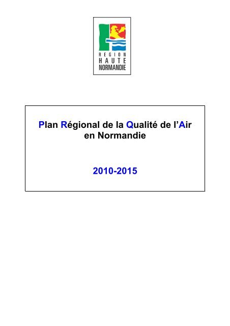 Plan régional de la qualité de l'air en Normandie 2010 - 2015 (.pdf)