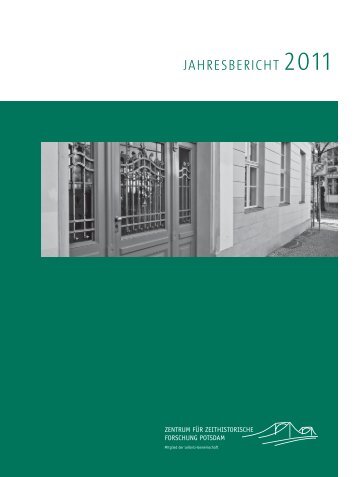 Jahresbericht 2011 (PDF) - Zentrum für Zeithistorische Forschung ...