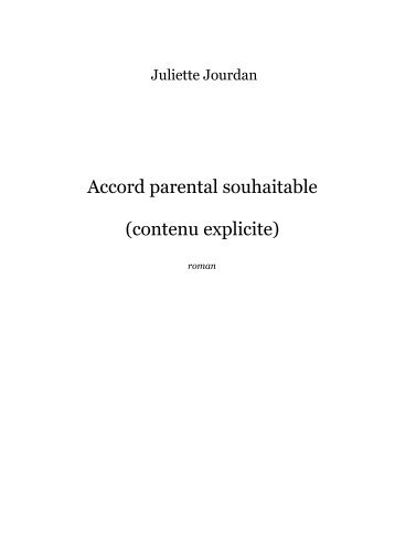 Accord parental souhaitable (contenu explicite) - Txy