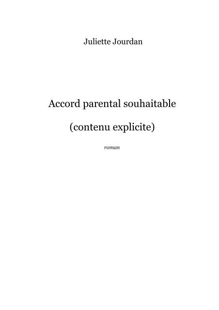 Accord parental souhaitable (contenu explicite) - Txy