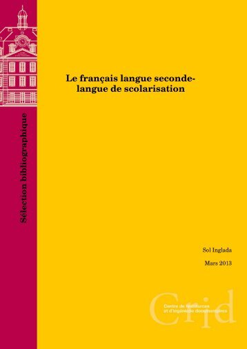 Le français langue seconde - langue de scolarisation (CIEP)