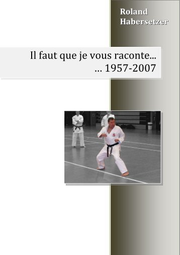 Il faut que je vous raconte... - Centre de Recherche Budo