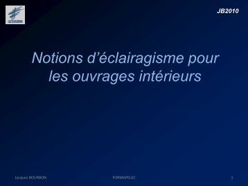 Notions d'éclairagisme pour les ouvrages intérieurs