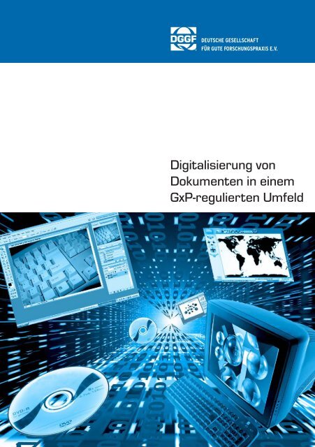 Digitalisierung von Dokumenten in einem GxP-regulierten Umfeld