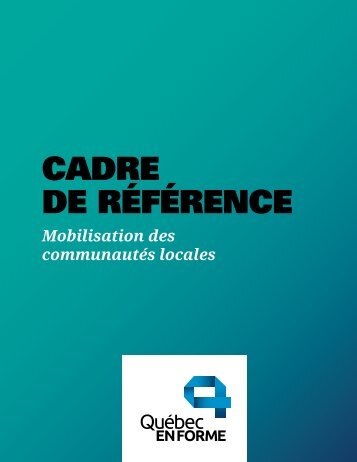 Cadre de référence − Mobilisation des ... - Québec en Forme