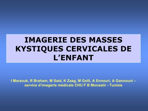 imagerie des masses kystiques cervicales de l'enfant - smorl