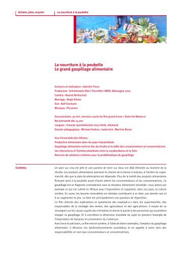 La nourriture à la poubelle Le grand gaspillage alimentaire