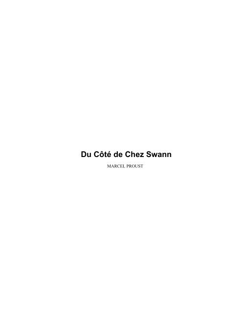 Marcel Proust Du Cote De Chez Swann Quand Le Tigre Lit