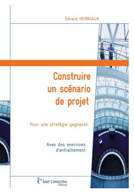 Construire un scénario de projet - insep consulting edition