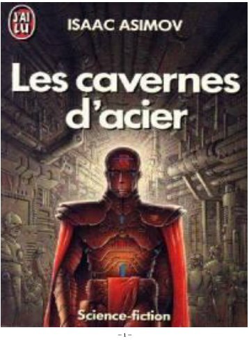 Isaac Asimov – [Elijah baley](1953) Les cavernes d'acier