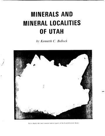 MINERALS AND MINERAL LOCALITIES OF UTAH