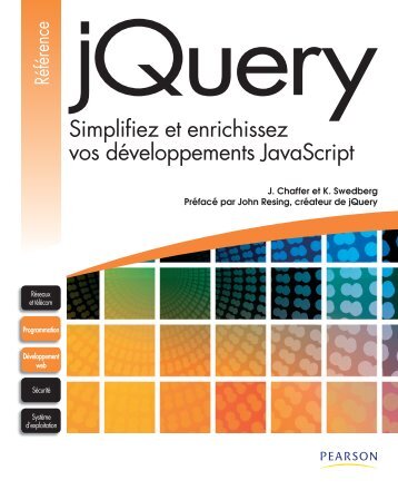 jQuery Simplifiez et enrichissez vos développements JavaScript ...