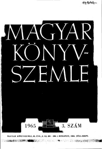 Magyar Könyvszemle 81. évf. 3. szám 1965. Júli.Szept. - EPA