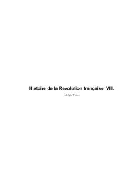 Histoire de la Revolution française, VIII. - Quand Le Tigre Lit