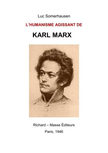 Luc Somerhausen - Marx l'humanisme agissant - communisme ...