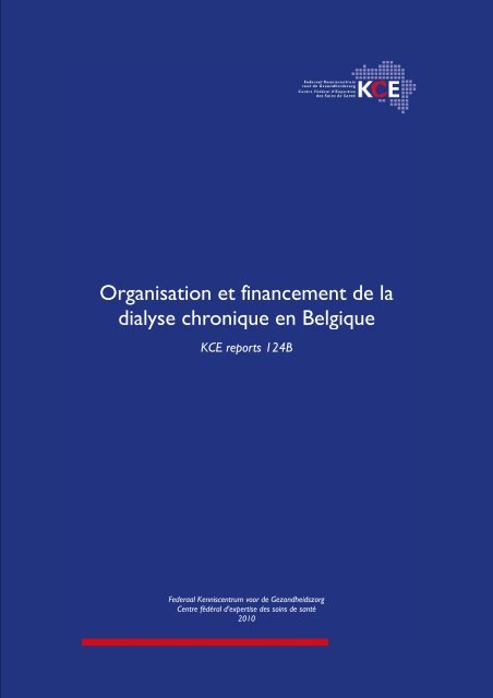 Organisation Et Financement De La Dialyse Chronique En Kce