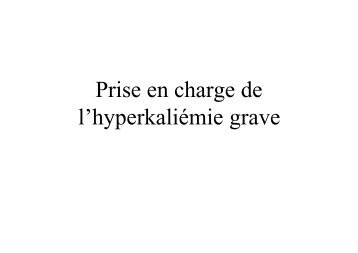 Prise en charge de l'hyperkaliémie grave