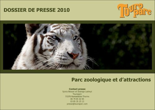 DOSSIER DE PRESSE 2010 Parc zoologique et d ... - Touroparc