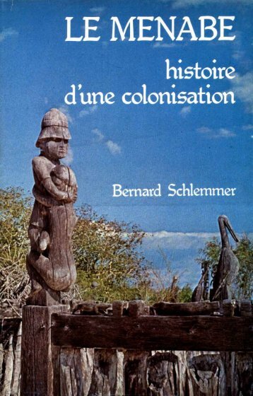Le Ménabé : histoire d'une colonisation - IRD