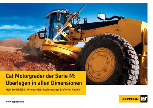 Cat Motorgrader der Serie M - Zeppelin Baumaschinen GmbH