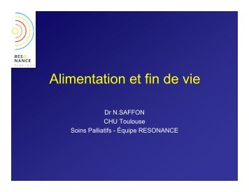 Alimentation et fin de vie, N. Saffon - CHU Toulouse