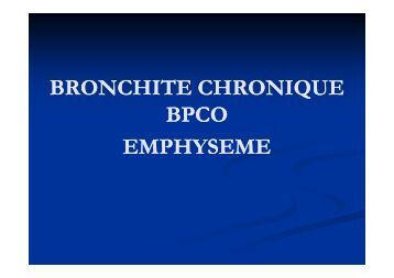 BPCO Le nouveau et l'essentiel, la recherche de l'efficacité BPCO Le nouveau et l'essentiel, la recherche de l'efficacité