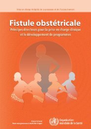 Fistule obstétricale - Principes directeurs pour la prise en charge ...