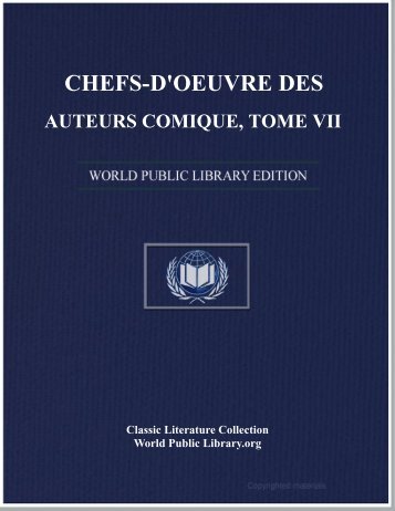 chefs-d'oeuvre des auteurs comique, tome vii - World eBook Library