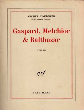 Gaspard, Melchior Et Balthazar