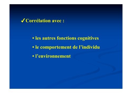FONCTIONS COGNITIVES & EVALUATIONS - Cours de Capacité ...