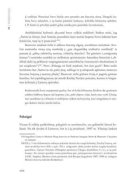 1965-ųjų akimirkos su Simone de Beauvoir ir Jeanu Pauliu Sartre'u