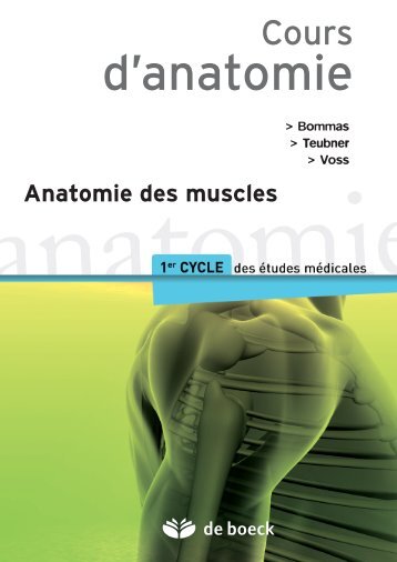 L'anatomie des muscles - De Boeck