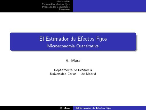 El Estimador de Efectos Fijos - Universidad Carlos III de Madrid