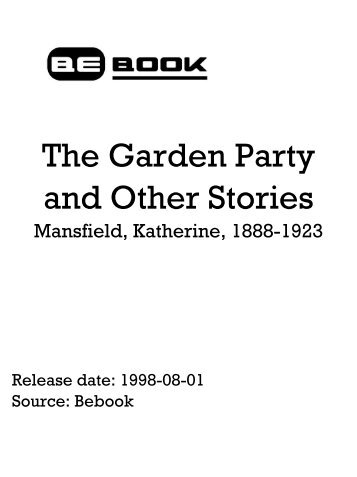 The Garden Party And Other Stories - Mansfield ... - Cove Systems