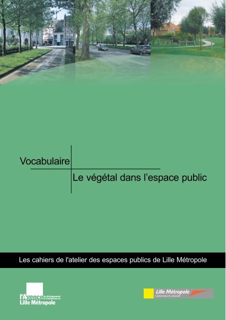 Vocabulaire Le végétal dans l'espace public - Lille Métropole