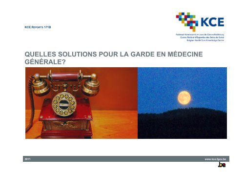 Quelles solutions pour la garde en médecine générale? - KCE