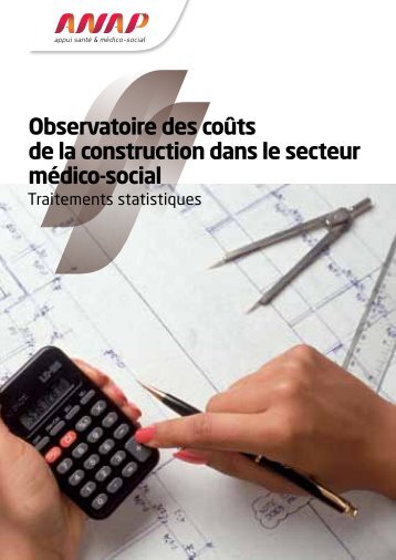 Observatoire des coûts de la construction dans le secteur ... - Anap