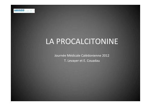 Intérêts et limites de la Procalcitonine