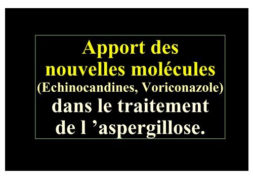 Prise en charge des aspergilloses - Infectio-lille.com