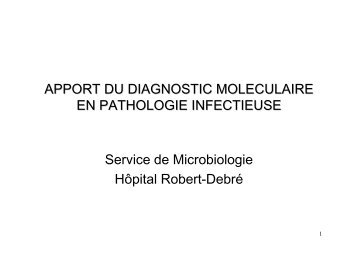 Apport du diagnostic moleculaire en pathologie infectieuse