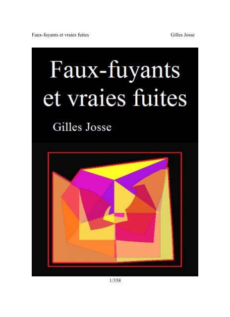 Faux-fuyants et vraies fuites Gilles Josse 1/358