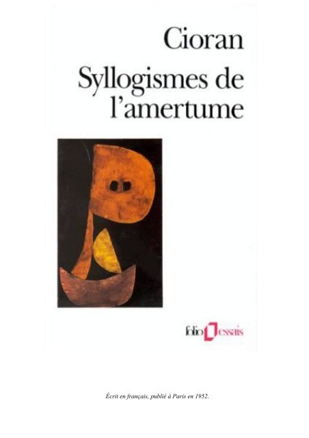 Cioran - Une Anthologie - Oeuvres ouvertes