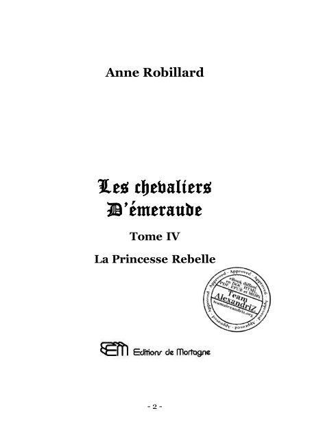 Les Chevaliers d'Emeraude-04-La Princesse Rebelle