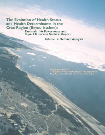The Evolution of Health Status and Health Determinants in the Cree ...
