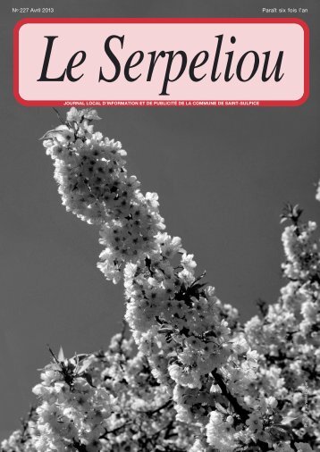 No 227 - Avril 2013 [PDF, 6.00 MB] - St-Sulpice