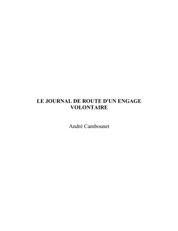 LE JOURNAL DE ROUTE D'UN ENGAGE VOLONTAIRE André ...