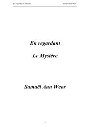 En regardant Le Mystère Samaël Aun Weor - Gnose de Samael Aun ...